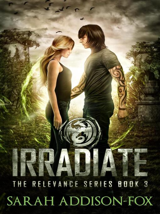 Title details for Irradiate by Sarah Addison-Fox - Available